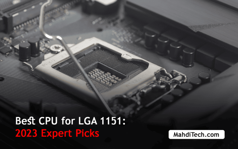 Best CPU for LGA 1151: 2023 Expert Picks