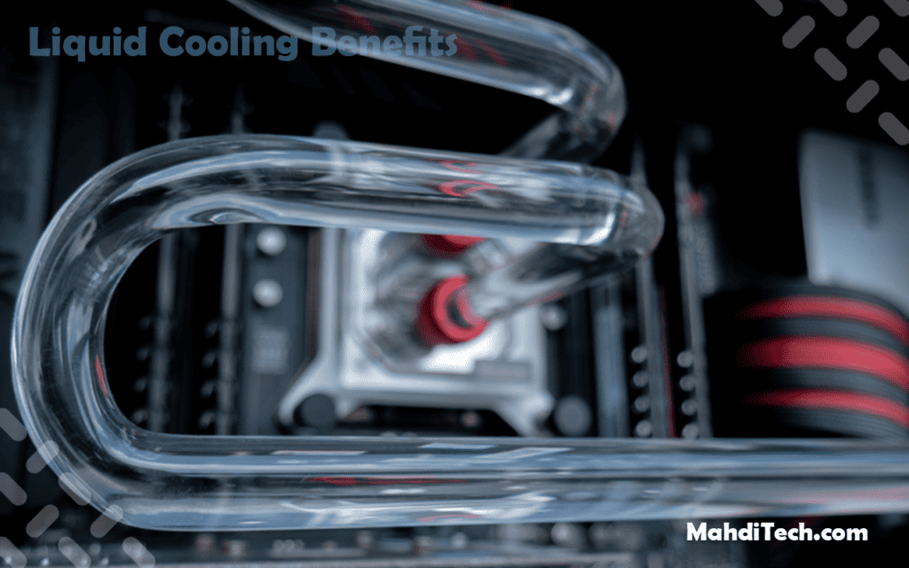 Liquid Cooling Benefits