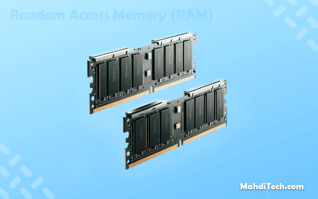 Random Access Memory (RAM)